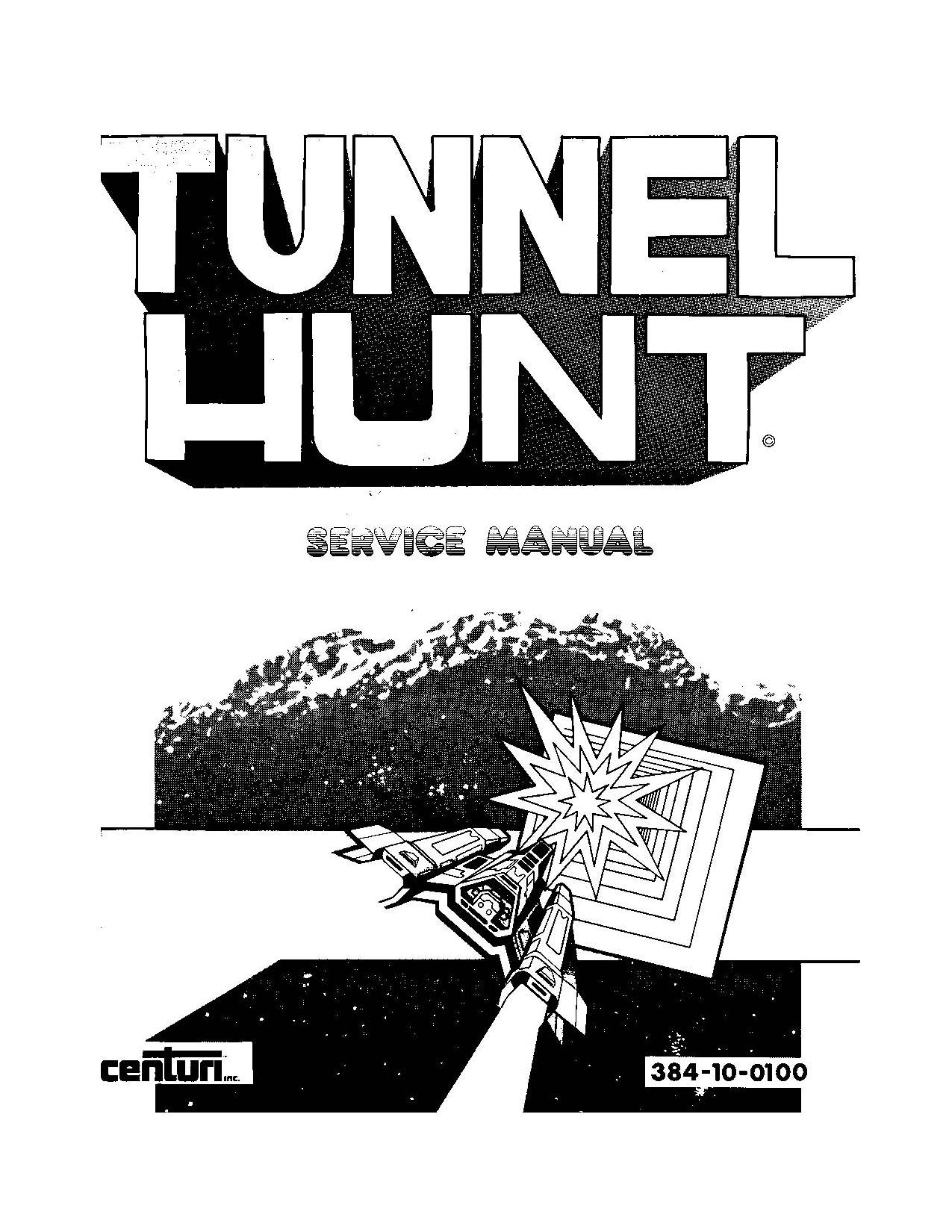 Tunnel Hunt (Service) (U)