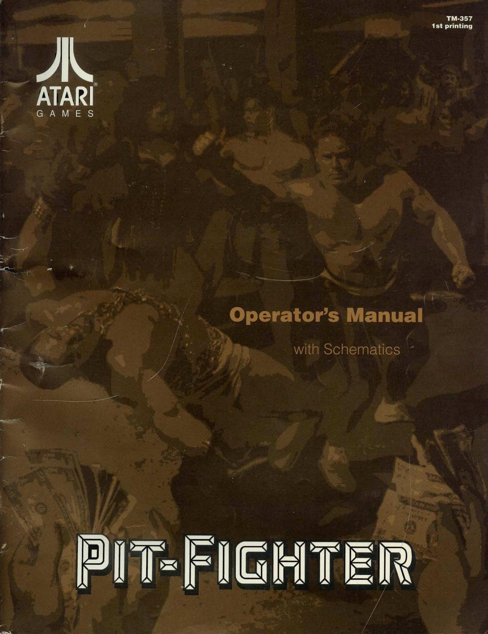 Pit Fighter TM-357 1st Printing
