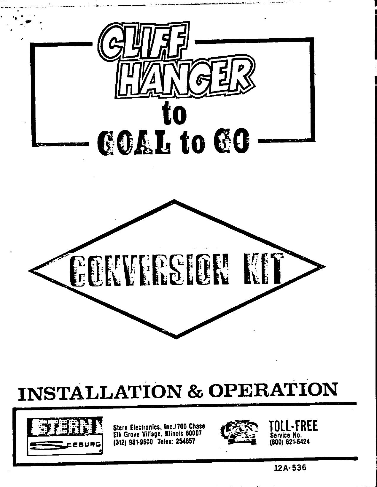 Cliff Hanger to Goal to Go (Conv. Kit Installation & Ops) (U)