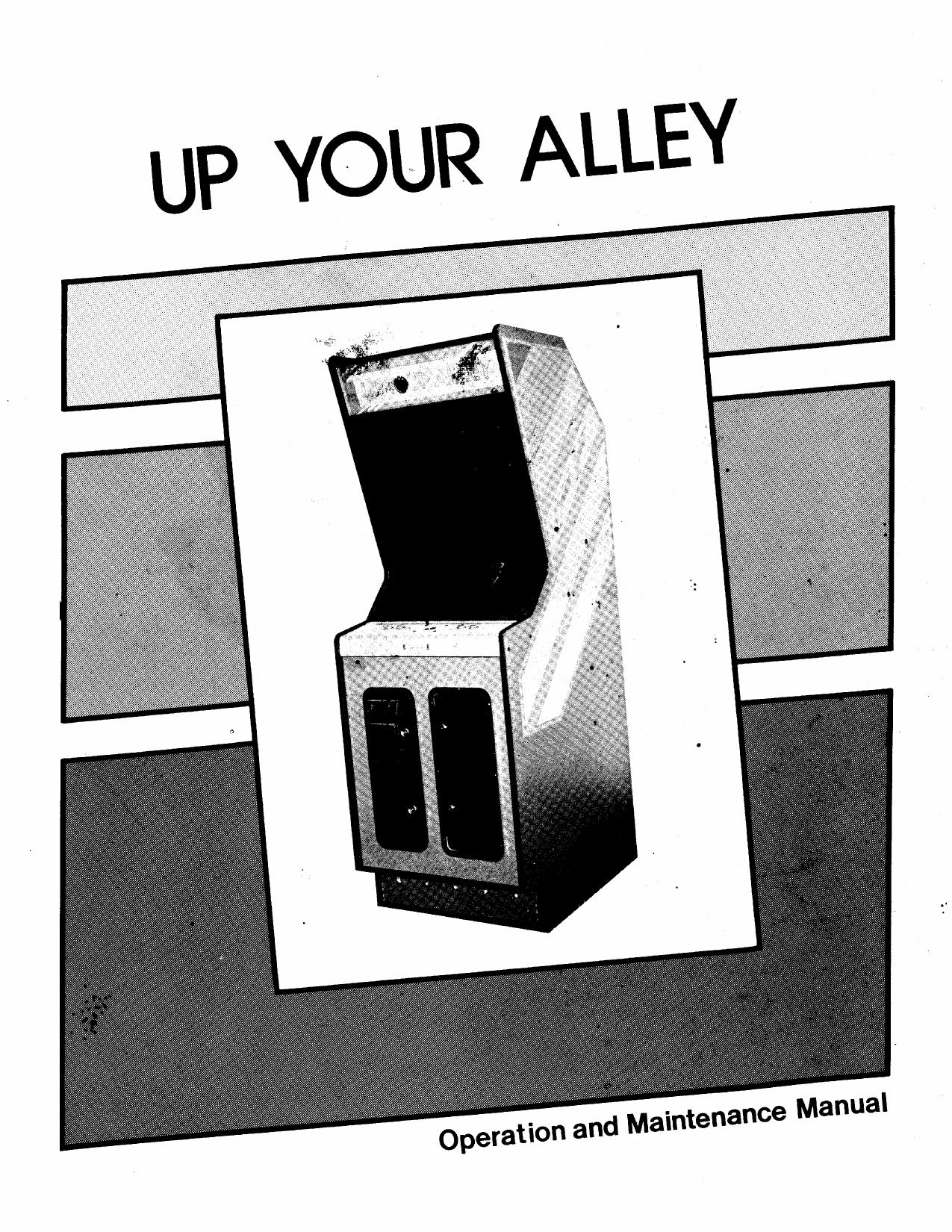 Up Your Alley (Operation & Maintenance) (U)